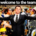 welcome-to-the-team-meme-work.jpeg-3102601316.webp